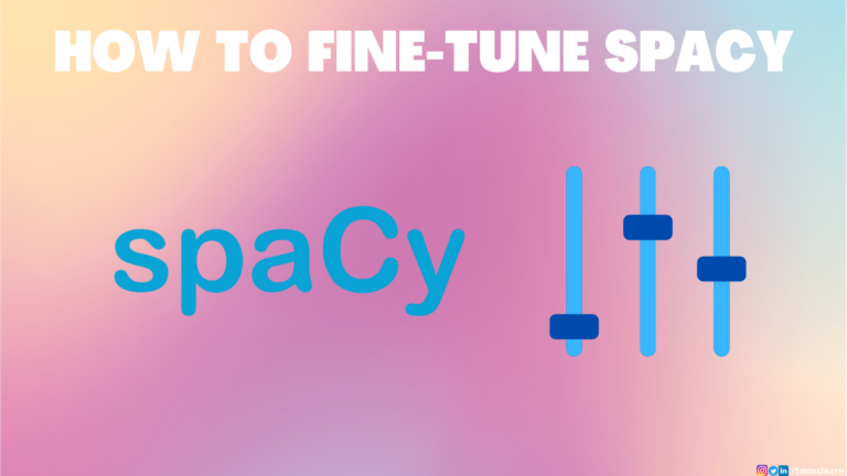 Fine-tune spaCy